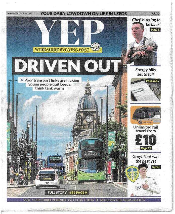 Front page of the Yorkshire Evening Post newspaper. 80 per cent of the page is taken up with an image of a bus on a Leeds city centre street and a banner headline saying "Driven Out" referring to findings of the report.